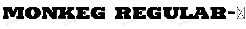 Monkeg Regular字体转换